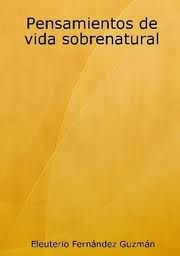 Pensamientos de vida sobrenatural Pensamientos de vida sobrenatural